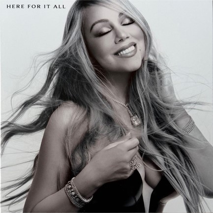 MARIAH CAREY - HERE FOR IT ALL