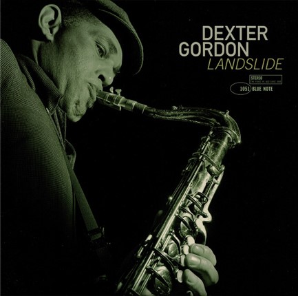 DEXTER GORDON - LANDSLIDE