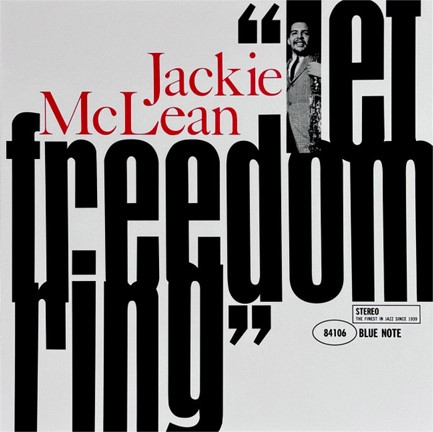 JACKIE MCLEAN - LET FREEDOM RING