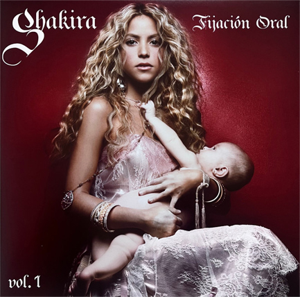 SHAKIRA - FIJACIÓN ORAL VOL. 1