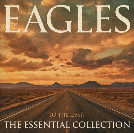 EAGLES - TO THE LIMIT: THE ESSENTIAL COLLECTION (2 LP LTD)