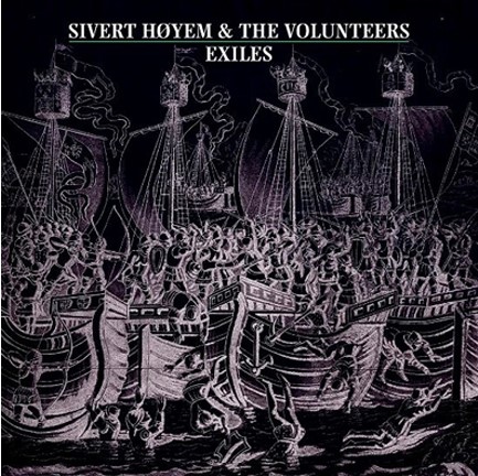SIVERT HOYEM - EXILES