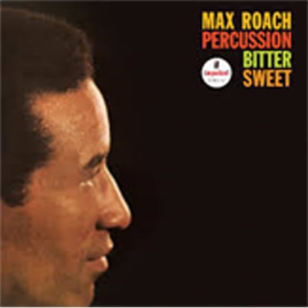MAX ROACH - PERCUSSION BITTER SWEET