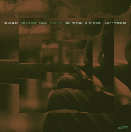 JULIAN LAGE - SCENES FROM ABOVE
