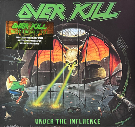 OVERKILL - UNDER THE INFLUENCE