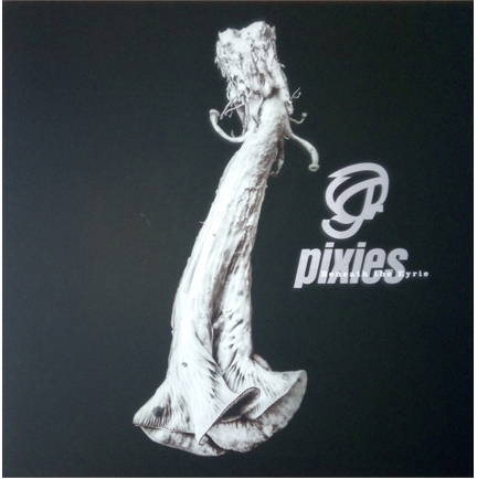PIXIES - BENEATH THE EYRIE