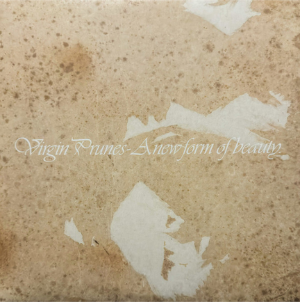 VIRGIN PRUNES - A NEW FORM OF BEAUTY 1-4
