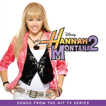 HANNAH MONTANA - HANNAH MONTANA 2 OST