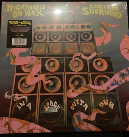 NIGHTMARES ON WAX VS ADRIAN SHERWOOD - IN A SPACE OUTTA DUB		
