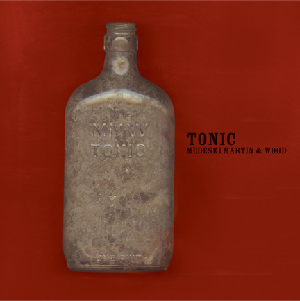 MEDESKI MARTIN & WOOD - TONIC (2LP)