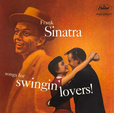 FRANK SINATRA - SONGS FOR SWINGIN' LOVERS (LP)