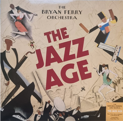 THE BRYAN FERRY ORCHESTRA - THE JAZZ AGE (LP)