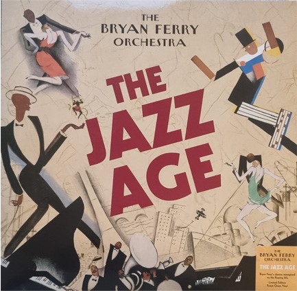 THE BRYAN FERRY ORCHESTRA - THE JAZZ AGE (LP)