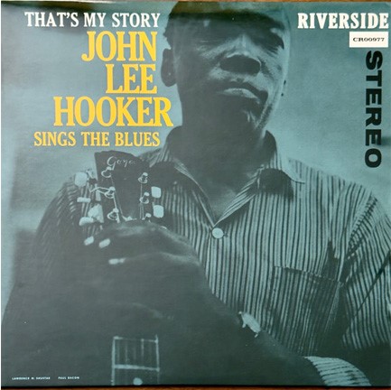 JOHN LEE HOOKER - THAT'S MY STORY (LP)