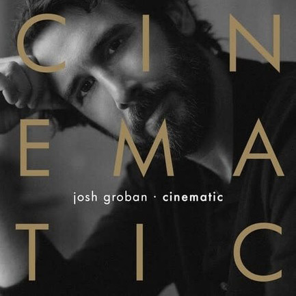 JOSH GROBAN - CINEMATIC (LP)