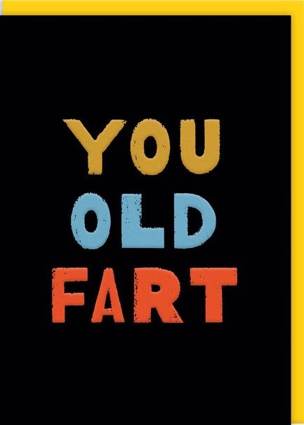ΚΑΡΤΑ OHH DEER YOU OLD FART 9623