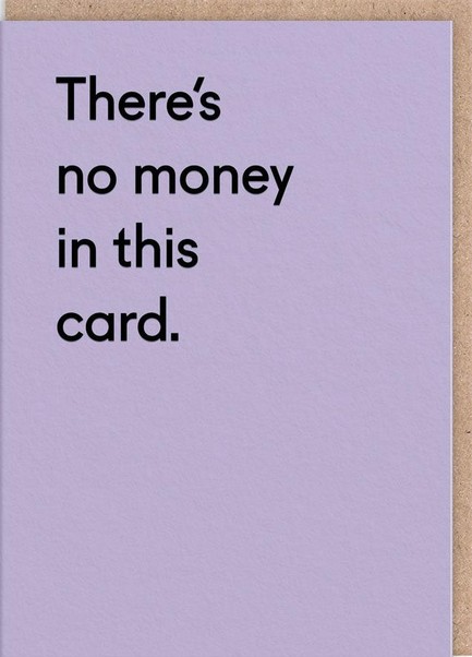 ΚΑΡΤΑ OHH DEER THERE'S NO MONEY IN THIS 5278