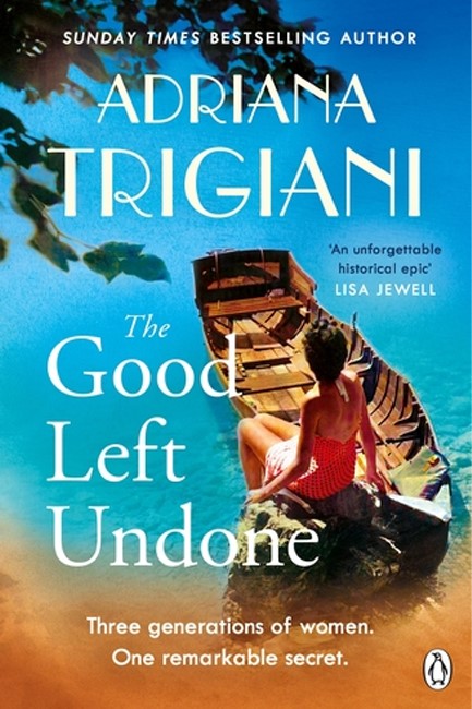 THE GOOD LEFT UNDONE
